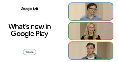 Google Play updates from Google I/O 2026